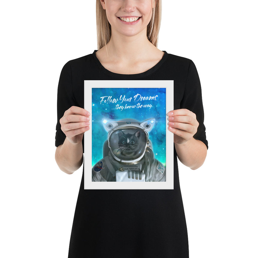 Felini Space Cat - Follow Your Dreams, Framed Poster